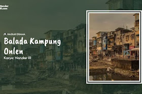 Naskah Drama Bahasa Sunda: Balada Kampung Onlen